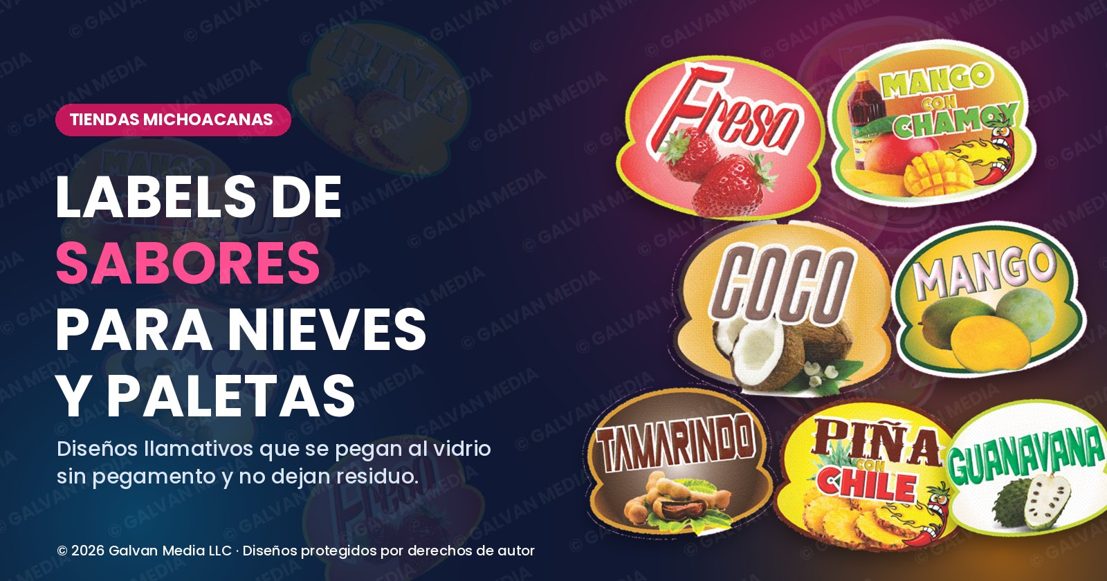 Labels de sabores para Nieves y Paletas de tiendas Michoacanas: Fresa, Mango con Chamoy, Coco, Mango, Tamarindo, Piña con Chile y Guanábana